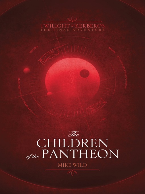 Title details for The Children of the Pantheon by Mike Wild - Available